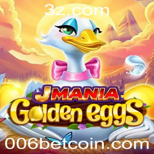 Descubra o Mundo de JManiaGoldenEggs: O Jogo de Estratégia e Apostas 006 Bet