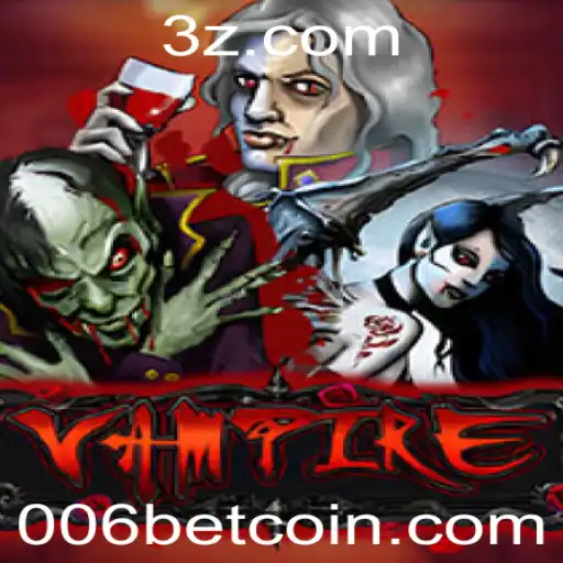 Descubra o Fascinante Mundo do Jogo Vampire e as Apostas 006 Bet